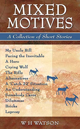 Stock image for Mixed Motives: A Collection of Short Stories for sale by AwesomeBooks