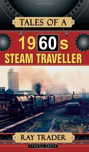 Imagen de archivo de Tales of a 1960's Steam Traveller a la venta por WorldofBooks