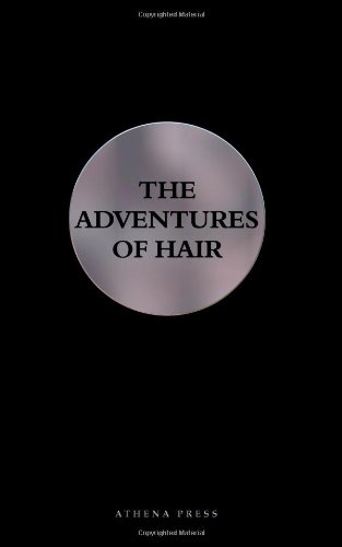 Beispielbild fr The Adventures of Hair zum Verkauf von Revaluation Books