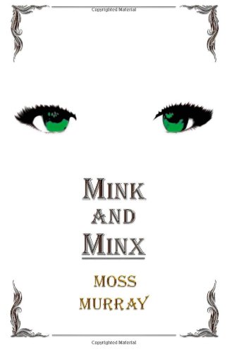 Stock image for Mink and Minx for sale by Hay-on-Wye Booksellers