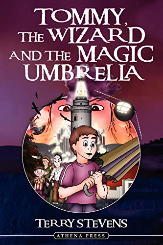 Tommy, the Wizard and the Magic Umbrella (9781844017522) by Stevens, Terry