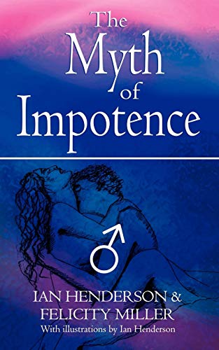The Myth of Impotence (9781844017799) by Henderson, Ian
