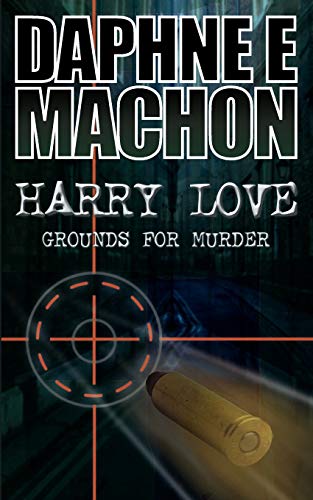 Stock image for Harry Love: Grounds for Murder for sale by WorldofBooks