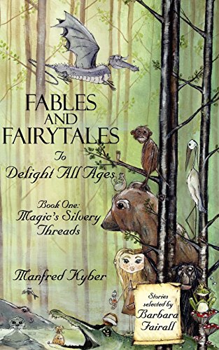Beispielbild für Fables and Fairytales to Delight All Ages: Boo One: Magics Silvery Threads: Magics Silvery Threads Bk.1 zum Verkauf von Reuseabook