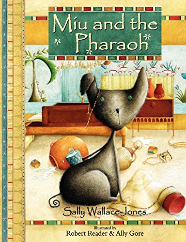 Stock image for Miu and the Pharaoh for sale by WorldofBooks