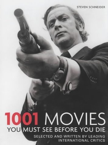 9781844030446: 1001 Movies You Must See Before You Die