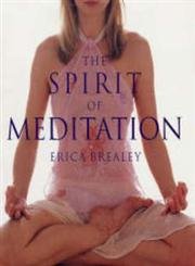 Beispielbild fr The Spirit of Meditation zum Verkauf von WorldofBooks