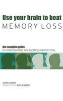 Beispielbild fr Use Your Brain to Beat Memory Loss zum Verkauf von Better World Books