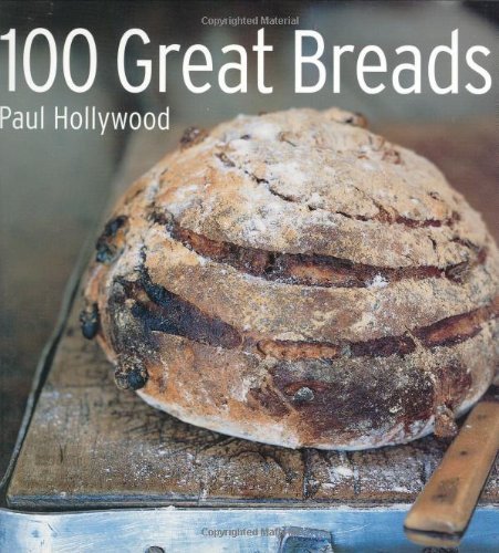 9781844031436: 100 Great Breads: The Original Bestseller