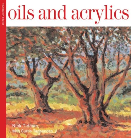 9781844031443: Oils & Acrylics Foundation Course