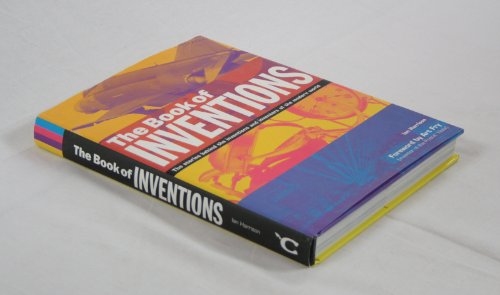 Stock image for The Book of Inventions: The Stories Behind the Inventions and Inventors of the Modern World for sale by WorldofBooks