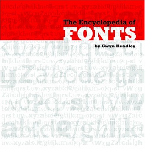 Stock image for The Encyclopaedia of Fonts for sale by WorldofBooks