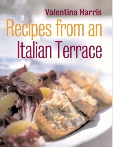 9781844032129: Recipes from an Italian Terrace