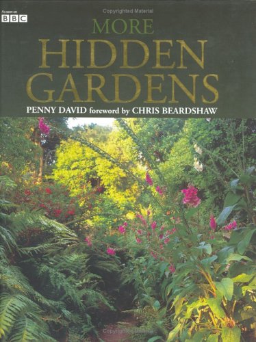 Beispielbild fr More Hidden Gardens zum Verkauf von WorldofBooks