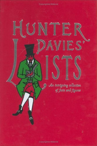 Beispielbild fr Hunter Davies' Lists: An Intriguing Collection of Facts and Figures zum Verkauf von WorldofBooks