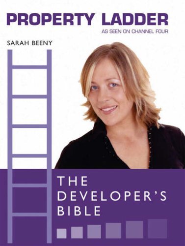 PROPERTY LADDER : THE DEVELOPERS BIBLE