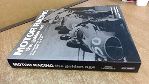 Imagen de archivo de Motor Racing: The Golden Age: Extraordinary Images from 1900 to 1970 a la venta por WorldofBooks