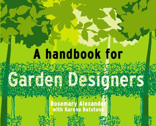 A HANDBOOK FOR GARDEN DESIGNERS