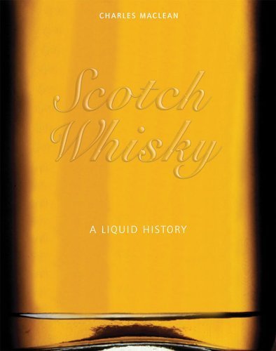 Beispielbild fr Scotch Whisky: A Liquid History zum Verkauf von WorldofBooks