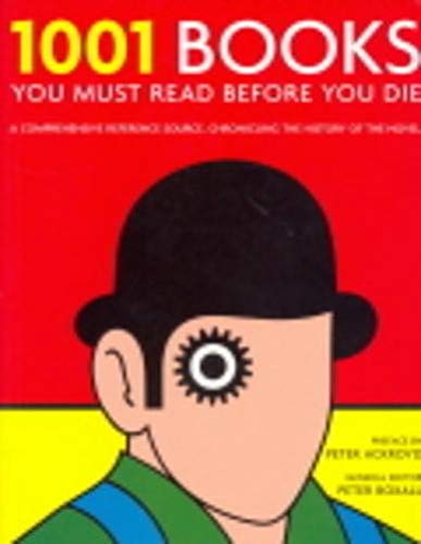 9781844034178: 1001 Books You Must Read Before You Die