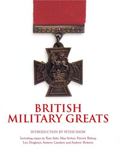 9781844034215: British Military Greats