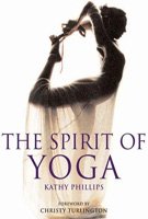 Beispielbild fr The Spirit of Yoga zum Verkauf von WorldofBooks