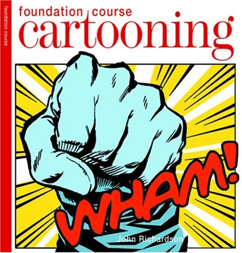 Imagen de archivo de Cartooning (Foundation Course) a la venta por Bahamut Media