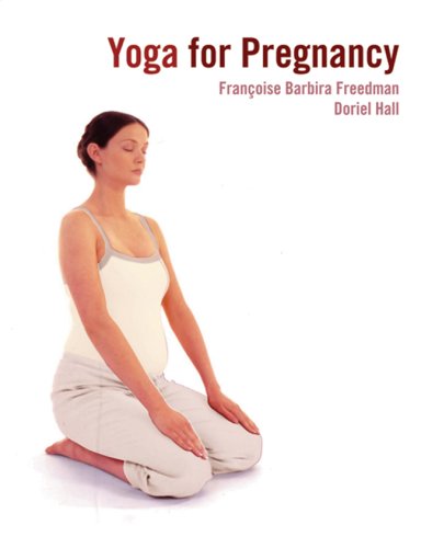 9781844034765: Yoga for Pregnancy