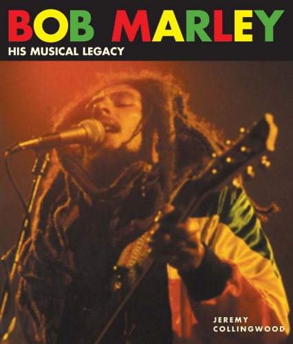 Beispielbild fr Bob Marley: His Musical Legacy zum Verkauf von WorldofBooks