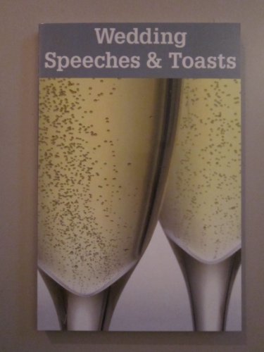 Imagen de archivo de Wedding Speeches & Toasts a la venta por MusicMagpie