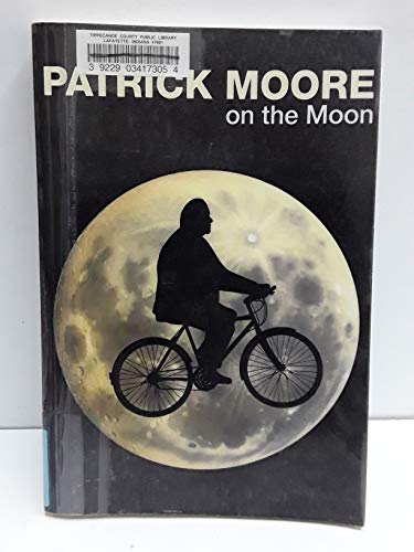 Stock image for PATRICK MOORE ON THE MOON for sale by Russ States