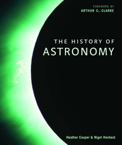 History of Astronomy (9781844035700) by Heather Couper; Nigel Henbest