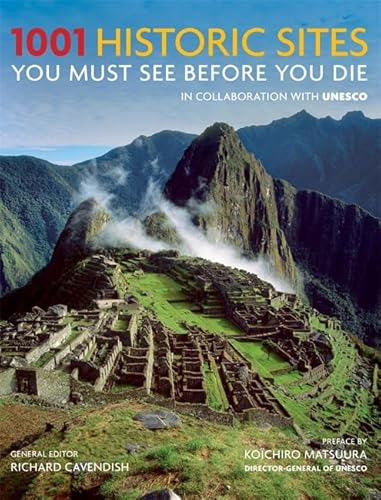 9781844035984: 1001 Historic Sites You Must See Before You Die [Idioma Ingls]