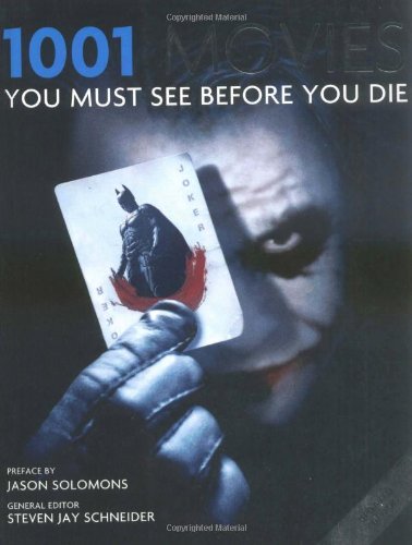 9781844036806: 1001 Movies You Must See Before You Die
