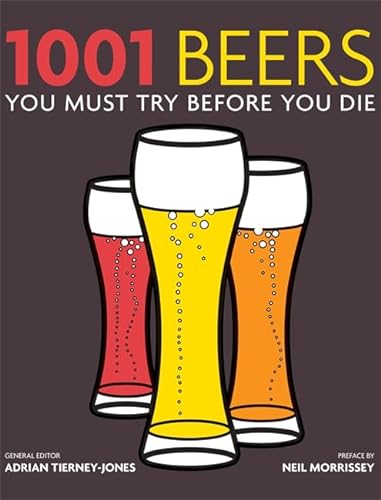 Imagen de archivo de 1001 Beers: You Must Try Before You Die a la venta por ThriftBooks-Dallas