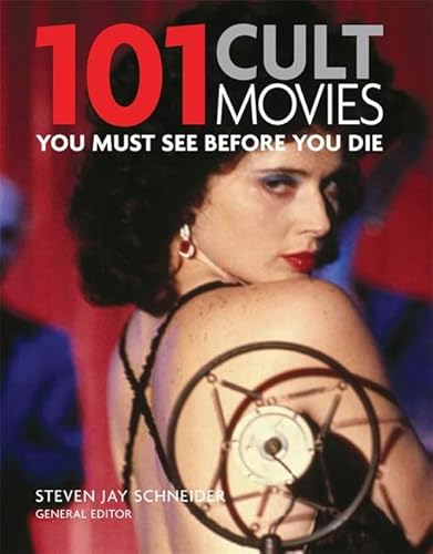 Imagen de archivo de 101: Cult Movies You Must See Before You Die a la venta por WorldofBooks