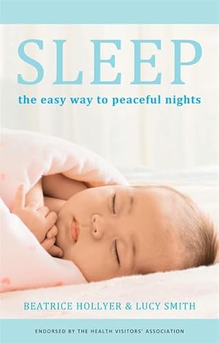 Beispielbild fr Sleep: The Easy Way to Peaceful Nights zum Verkauf von WorldofBooks