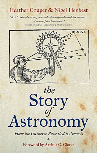 9781844037117: The Story of Astronomy: How the universe revealed its secrets