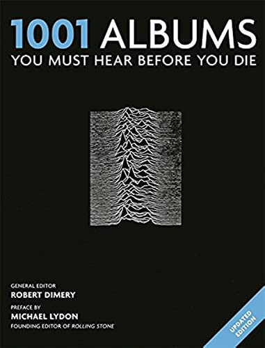 Beispielbild fr 1001: Albums You Must Hear Before You Die: (Revised and updated for 2013) zum Verkauf von WorldofBooks