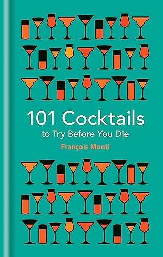 Imagen de archivo de 101 Cocktails to Try Before You Die a la venta por Blackwell's
