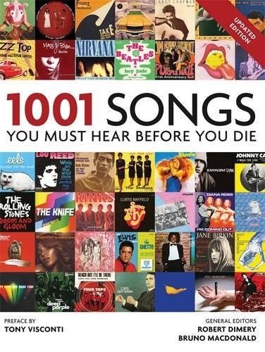 Imagen de archivo de 1001 Songs: You Must Hear Before You Die a la venta por WorldofBooks