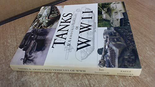Beispielbild fr Tanks & Armoured Vehicles of WWII zum Verkauf von WorldofBooks
