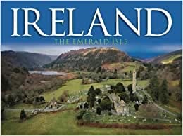 Stock image for Ireland: The Emerald Isle for sale by Half Price Books Inc.