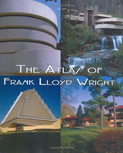 Beispielbild fr The Atlas of Frank Lloyd Wright zum Verkauf von WorldofBooks