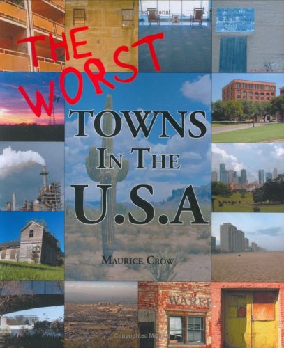 Stock image for The Worst Towns in the USA for sale by Wonder Book