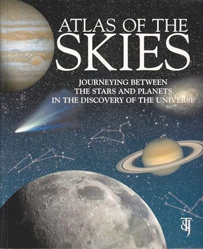 Beispielbild fr Atlas of the Skies: Journeying between the stars and planets zum Verkauf von ThriftBooks-Dallas