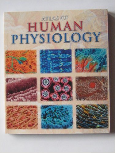 Beispielbild fr Atlas of Human Physiology zum Verkauf von Better World Books