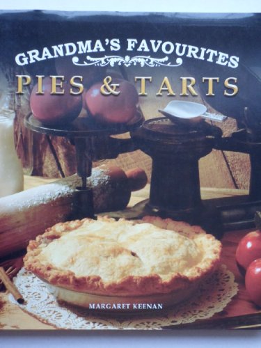 Beispielbild fr Grandma's Favourites - Pies & Tarts zum Verkauf von AwesomeBooks