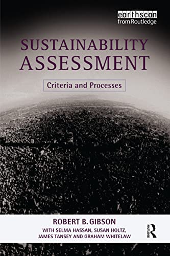 Beispielbild fr Sustainability Assessment: Criteria and Processes zum Verkauf von Blackwell's