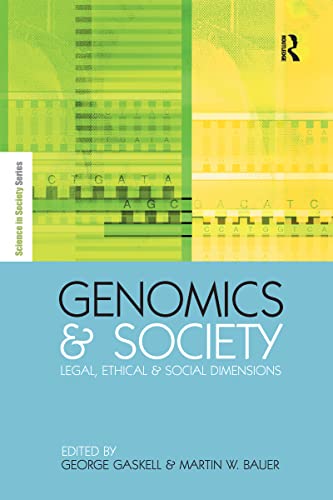 Stock image for Genomics and Society: Legal, Ethical and Social Dimensions (The Earthscan Science in Society Series) for sale by Reuseabook